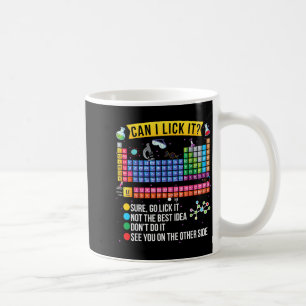 Can I Lick It Periodic Table Funny Science Chemist Coffee Mug