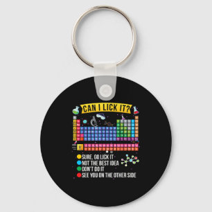 Can I Lick It Periodic Table Funny Science Chemist Keychain