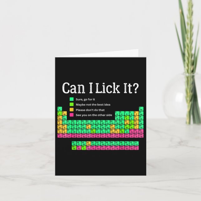 Can I Lick It Periodic Table Teacher Student Kids  Card (Front)