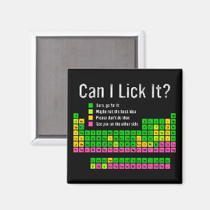 Can I Lick It Periodic Table Teacher Student Kids Magnet