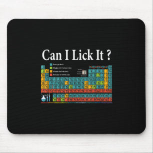 Can I Lick It Periodic Table Teacher Student Kids  Mouse Pad