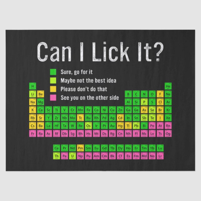 Can I Lick It Periodic Table Teacher Student Kids Tissue Paper (Front)