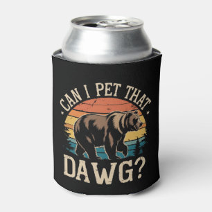 Can I Pet That Dawg Bear Meme Camping Hiking  Cooler