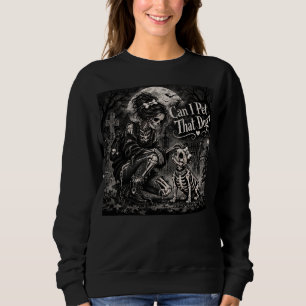 Can I Pet That Dog Skeleton Frenchie Mom Halloween Sweatshirt