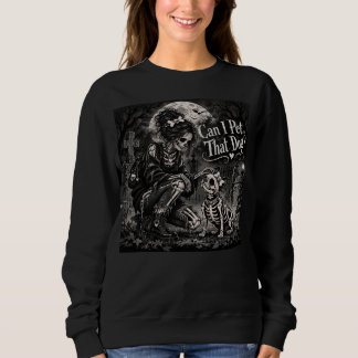 Can I Pet That Dog Skeleton Frenchie Mom Halloween Sweatshirt