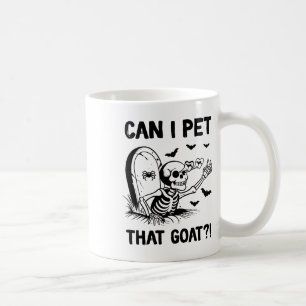 Can I Pet That Goat Halloween  Coffee Mug