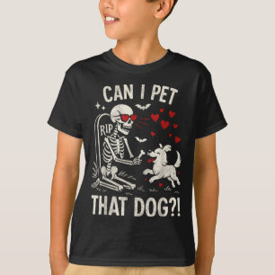 Can Pet That Dog Shirt Skeleton Dog Lover
