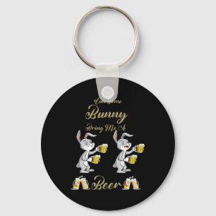 Can Some Bunny Bring Me A Beer Funny Easter Day  Keychain