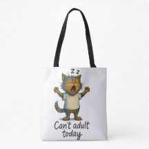 Can’t Adult Today Cat Tote Bag – Funny Lazy Cat Qu