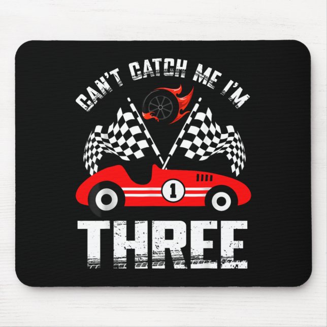 Can’t Catch Me I’m Three 3rd Birthday Red Racing C Mouse Pad (Front)