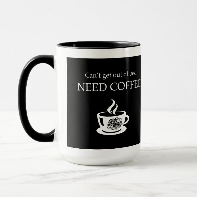 Can’t Function Without Coffee Funny Coffee Mug (Left)