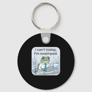 Can’t Today I’m Swamped Funny Frog Meme Graphic Keychain