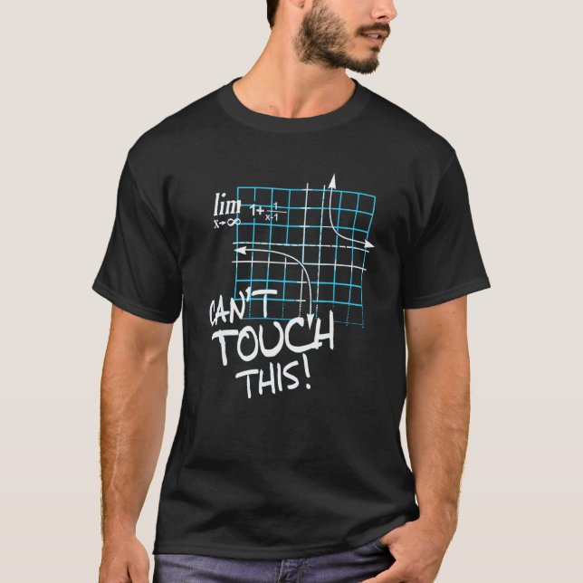 CAN T TOUCH THIS EQUATION MATH Nerd Geek Graphic T-Shirt (Front)