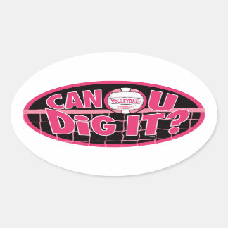 Can U Dig It? Pink Oval Sticker