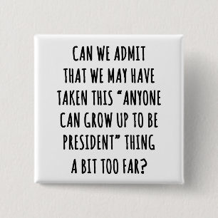 Can We Admit 2 Inch Square Button