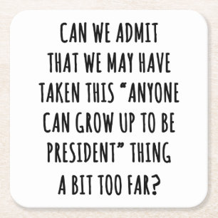 Can We Admit Square Paper Coaster