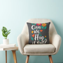 Can We Hug It Out?
