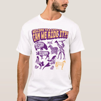 CAN WE RIDE IT?! Animals T-Shirt