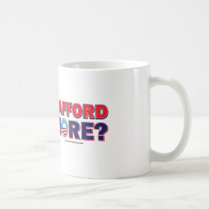 Can You Afford 4 More Coffee Mug