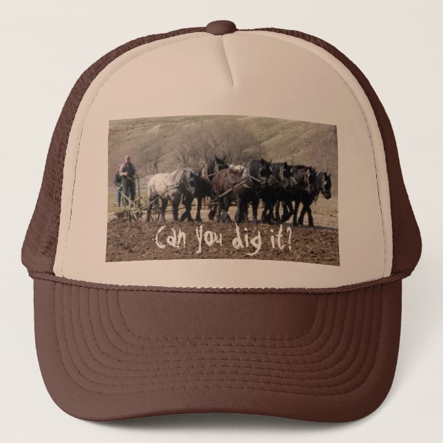 Can you dig it? trucker hat (Front)
