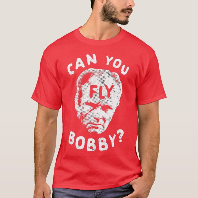 Can You Fly Bobby - Robocop T-Shirt (Front)