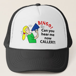 Can you hear me now bingo caller? trucker hat