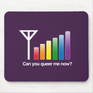 CAN YOU QUEER ME NOW -.png Mouse Pad
