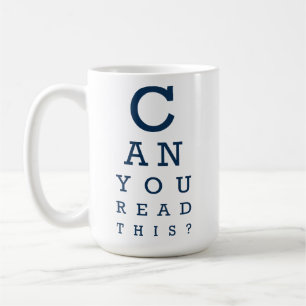 Can you read this? coffee mug