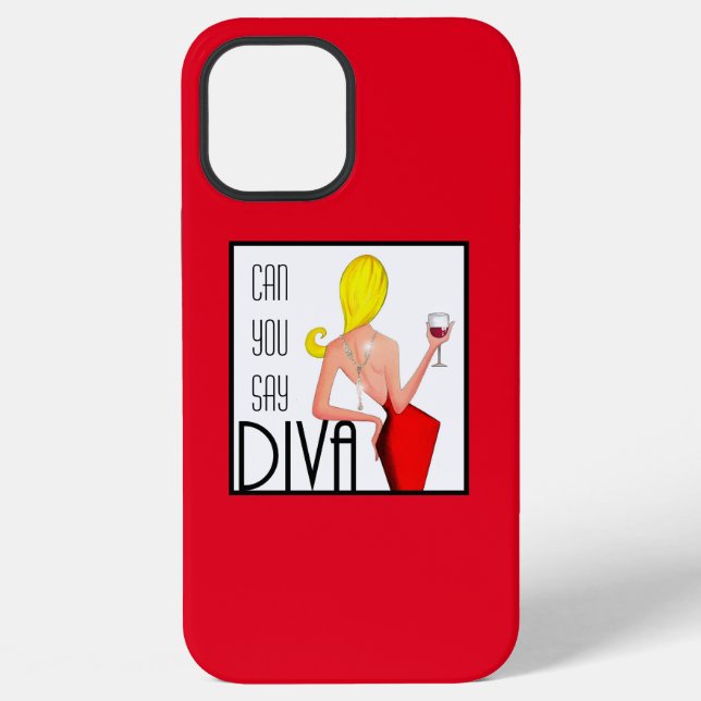 “Can You Say DIVA?” iPhone Case (Back)