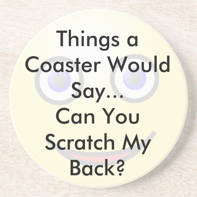 Can You Scratch My Back Coaster (Front)