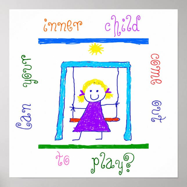 Can Your Inner Child Come Out To Play? Poster (Front)