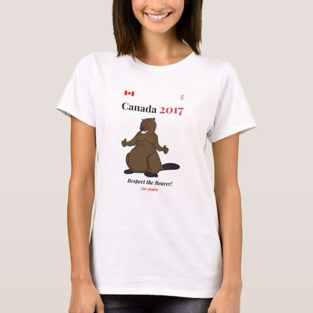 Canada 150 in 2017 Beaver Respect T-Shirt (Front)