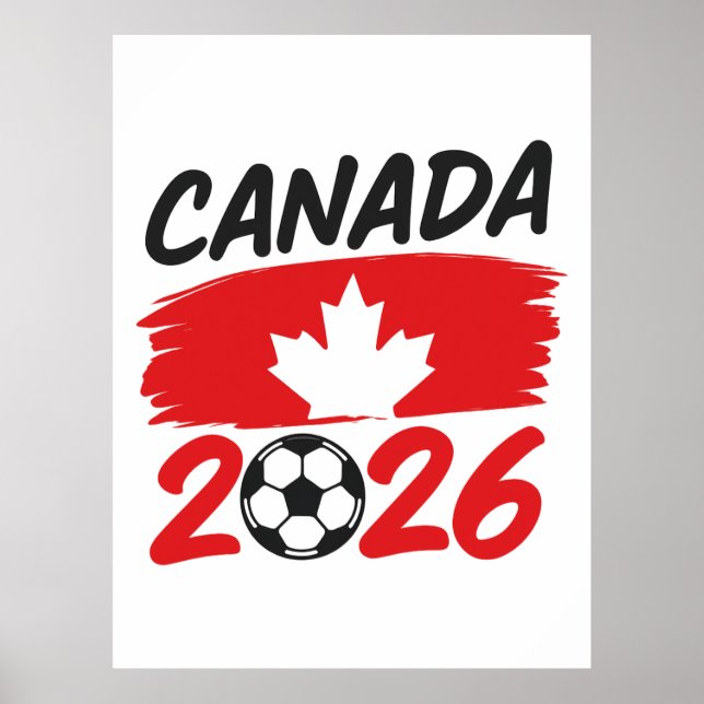 Canada 2026 Soccer Fan Design with Maple Leaf Poster (Front)