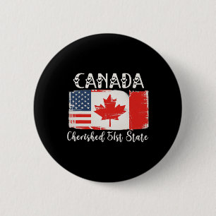 Canada 51st State Funny Trump President  2 Inch Round Button