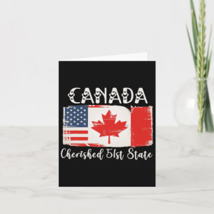 Canada 51st State Trump Canada U.s State Funny 1  Card