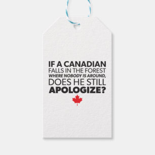 Canada, Canadian Humour - Apologize - Funny Gift Tags