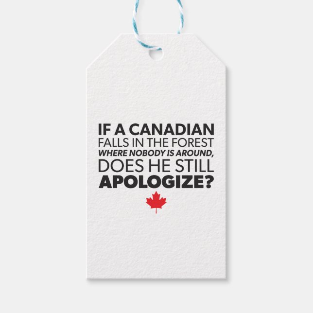 Canada, Canadian Humour - Apologize - Funny Novelt Gift Tags (Front)