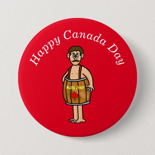 Canada Day Button Man Wearing Maple Syrup Barrel (Front)