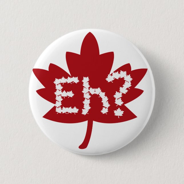 Canada day eh 2 inch round button (Front)