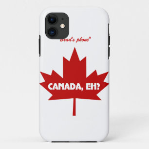 Canada Eh ? iPhone case - Customizable