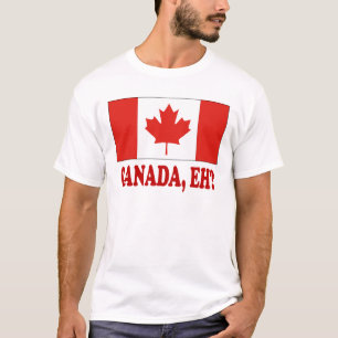CANADA,EH? T-Shirt