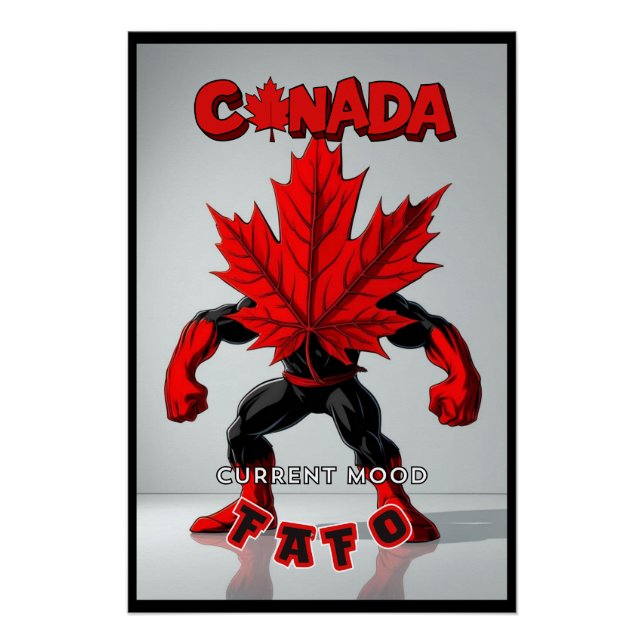 Canada FAFO Poster (Front)