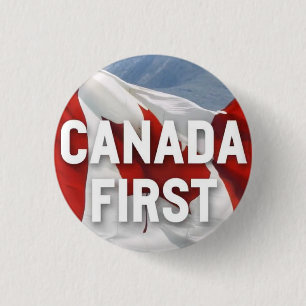 Canada first. Conservative Party Canada message.  1 Inch Round Button