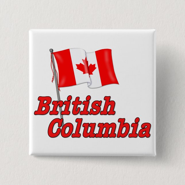 Canada Flag - British Columbia 2 Inch Square Button (Front)