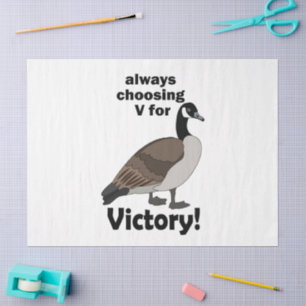 Canada Goose Bird Always Choosing V For Victory Tissue Paper