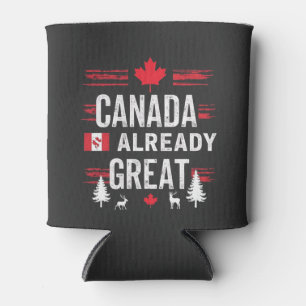Canada is already great Anti MAGA Anti-Trump Can Cooler