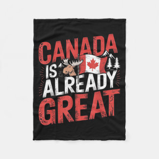 Canada Is Great And Canada Independence Day Fleece Blanket