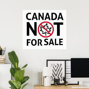 CANADA is not for Sale Freedom Canadian Oh Poster