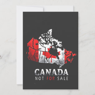 Canada Is Not for Sale Funny Trump America Invitation