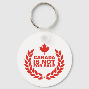 Canada Is Not For Sale Keychain